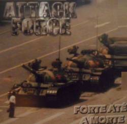 Attack Force : Forte Até a Morte